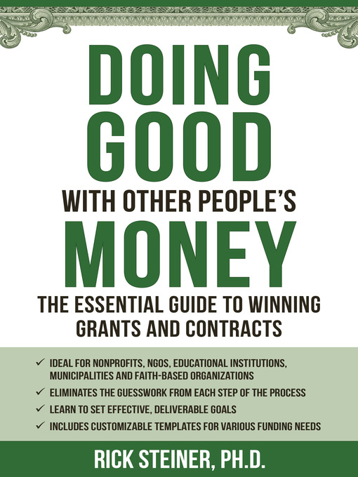 Title details for Doing Good With Other People's Money by Richard Steiner, Ph.D. - Available